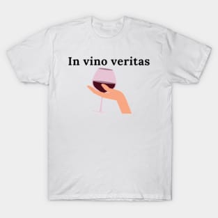 In vino veritas - Truth in wine T-Shirt